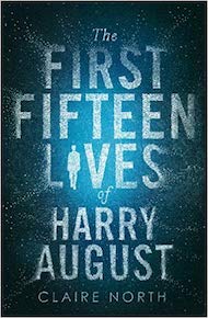 The First Fifteen Lives of Harry August